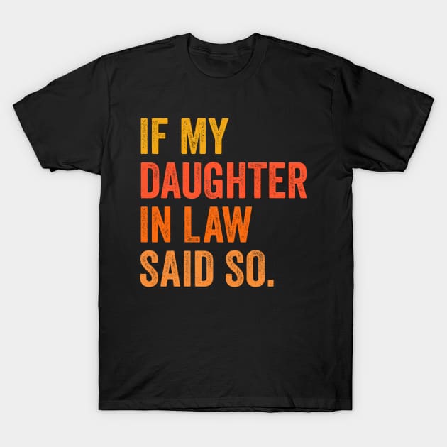 daughter in law mother in law T-Shirt by Pharmacy Tech Gifts